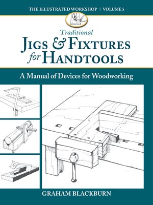 cover image of Traditional Jigs & Fixtures for Handtools